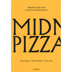MIDNIGHT PIZZA CLUB 1st BLAZE