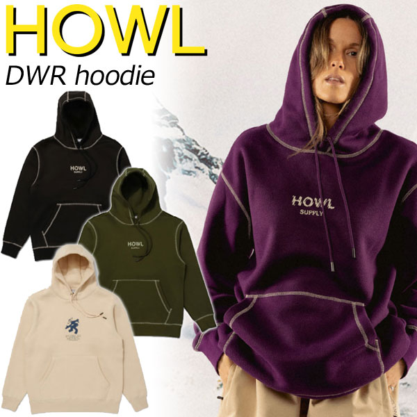 楽天市場】24-25 HOWL/ハウル DWR hoodie メンズ レディース セカンド