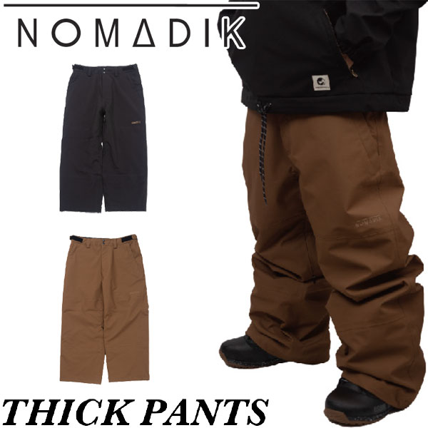 楽天市場】25-26 NOMADIK/ノマディック THICK pant メンズ レディース