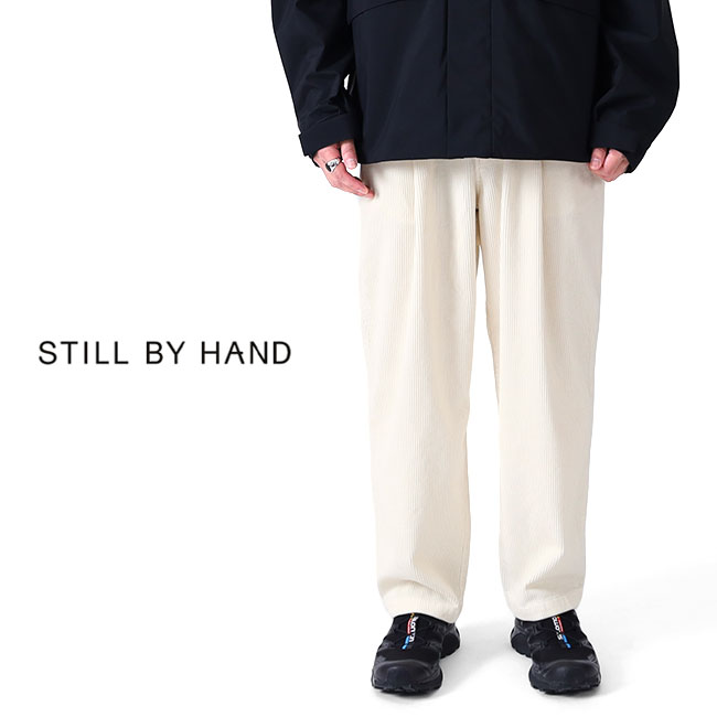 楽天市場】STILL BY HAND スティルバイハンド テーパード コーデュロイ