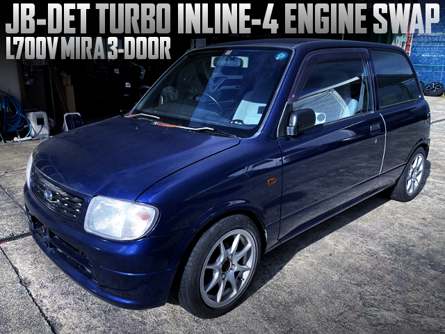 JB-DET直4ターボエンジンスワップ!L900系ムーヴ用5速MT!L700V型