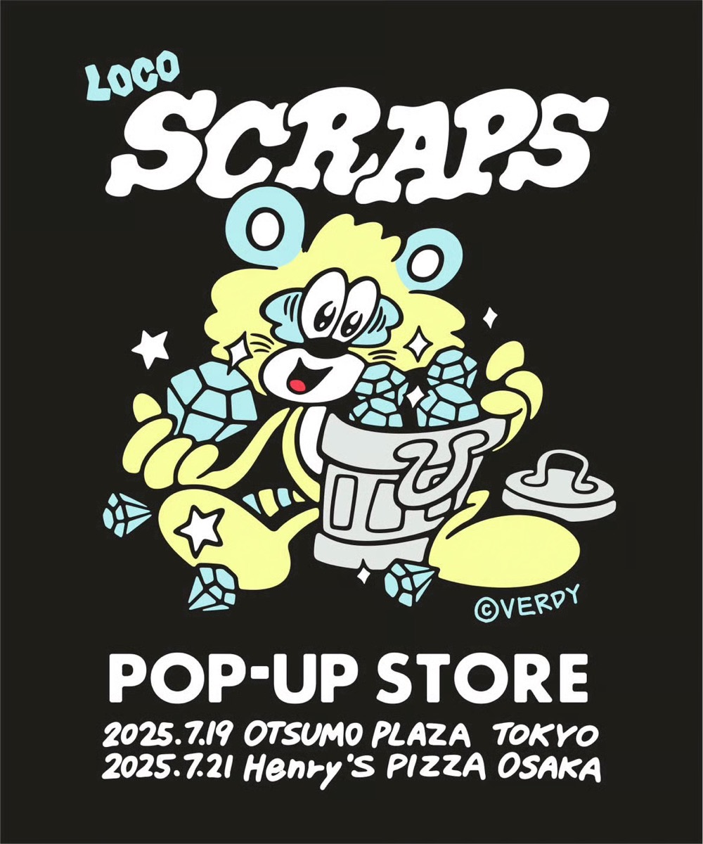 Loco x VERDY “SCRAPS” POP-UP STOREが国内7月19日／7月21日に開催