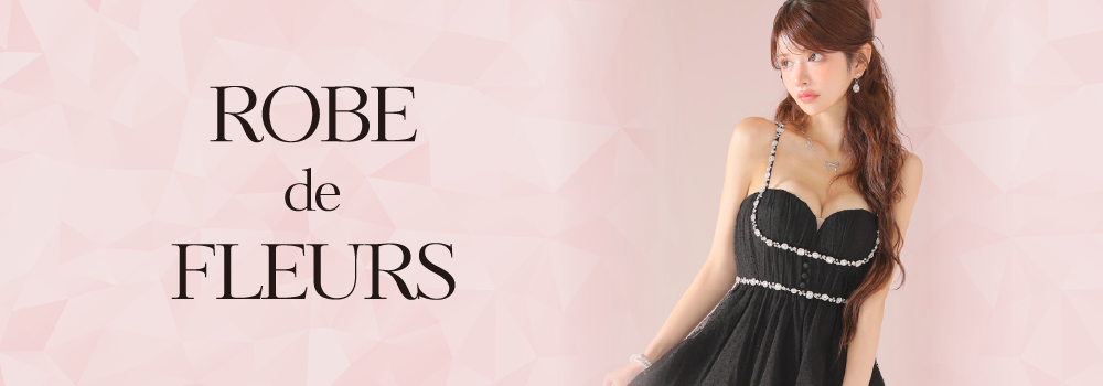 ROBE de FLEURS ローブドフルール | キャバドレス公式通販vanityME.