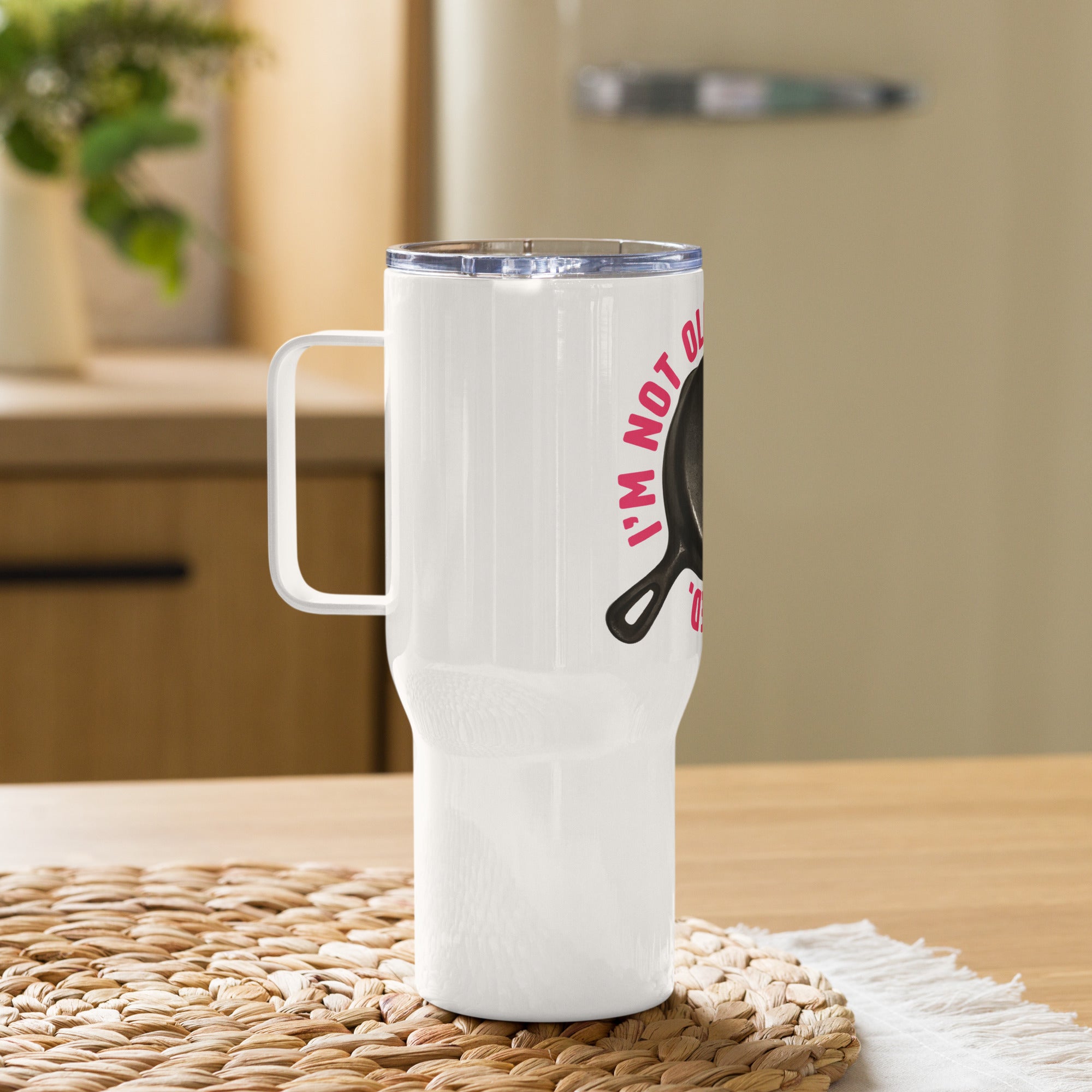 I'm Not Old, I'm Well-Seasoned - Travel Mug with Handle
