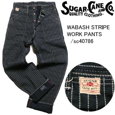 SUGAR CANE(シュガーケーン)WABASH STRIPE WORK PANTS【ウォバッシュ