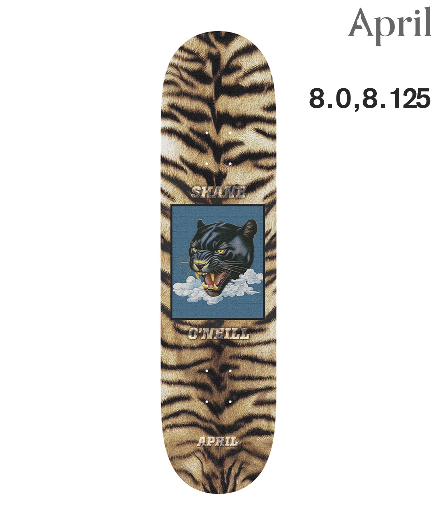 APRIL エープリル スケートボード デッキ 8.0,8.125inch SHANE O'NEILL