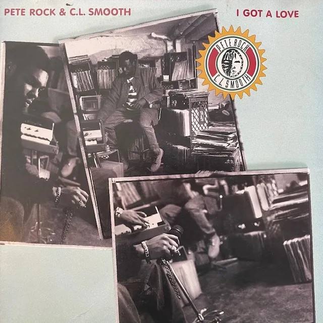 PETE ROCK & C.L.SMOOTH / I GOT A LOVE [12inch - 0-66196]：HIP HOP