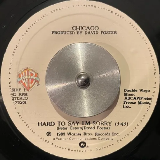 CHICAGO / HARD TO SAY I'M SORRY ／ SONNY THINK TWICE [7inch