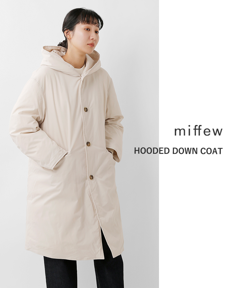 miffew ミフュー フーデッド ダウン コート “HOODED DOWN COAT