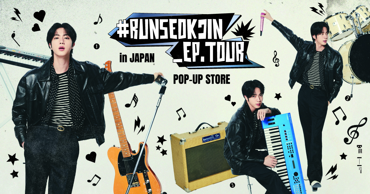 RUNSEOKJIN_EP.TOUR in JAPAN POP-UP STORE - Weverse Ticket