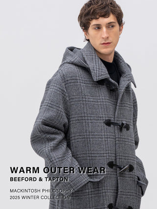 MEN】WARM OUTERWEAR | BEEFORD & TAPTON｜MACKINTOSH PHILOSOPHY