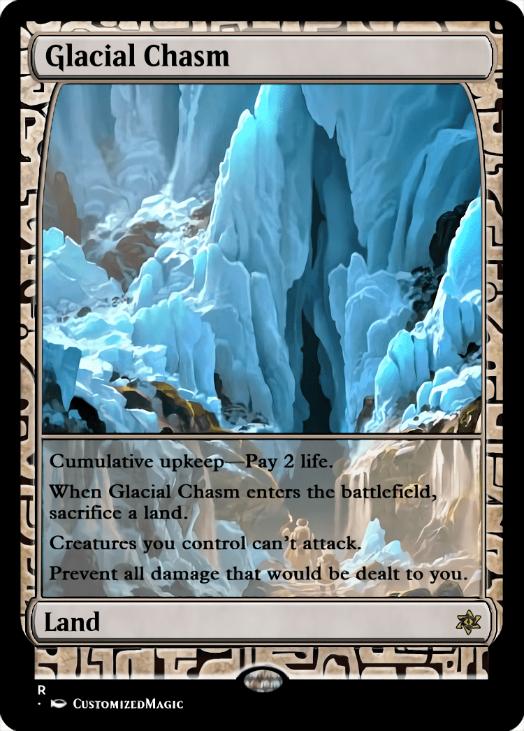 Glacial Chasm | Magic The Gathering Proxy Cards