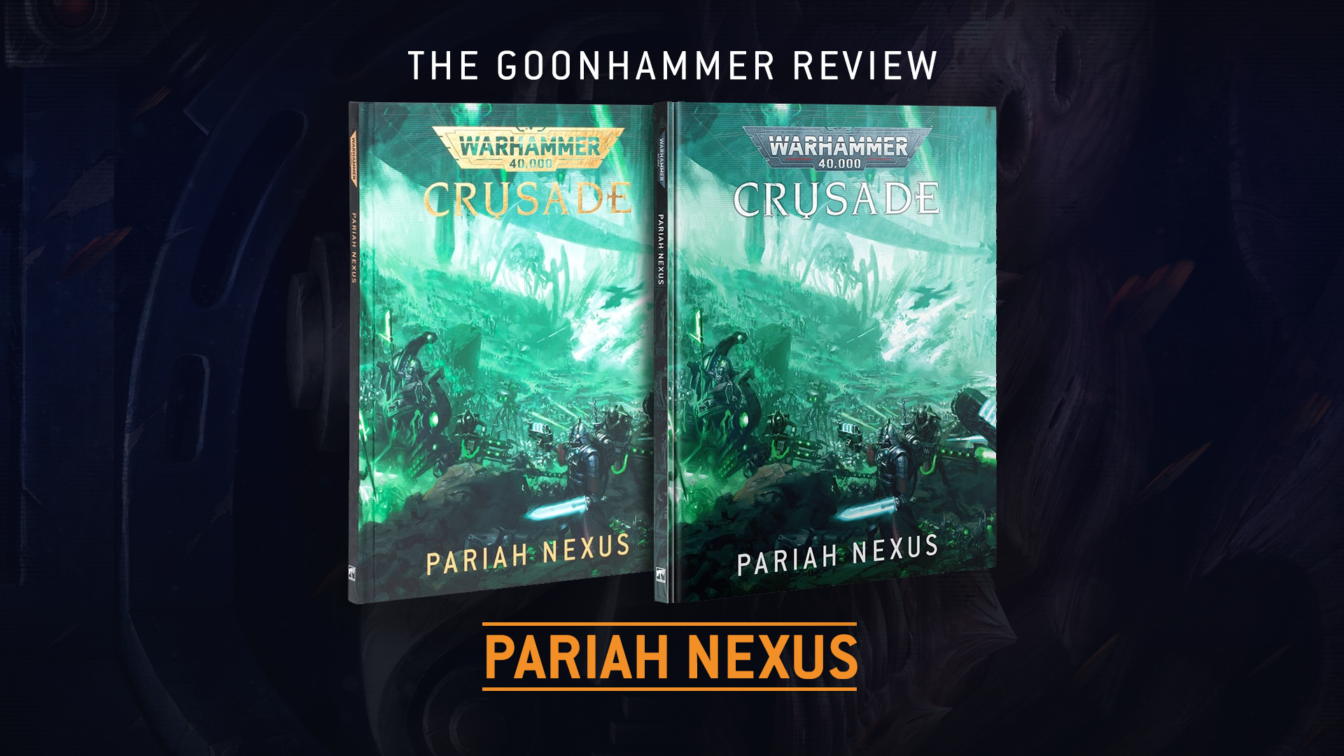 Pariah Nexus – The Nephilim War Crusade Rules Review | Goonhammer