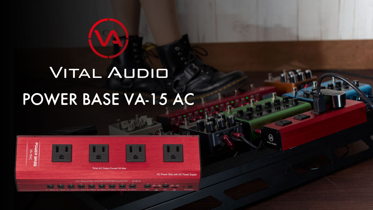 Vital Audioからからパワーサプライ「POWER BASE VA-15 AC」が発売！