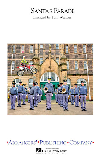 Santa's Parade (Sheet Music) Arrangers' Publ Marching Band