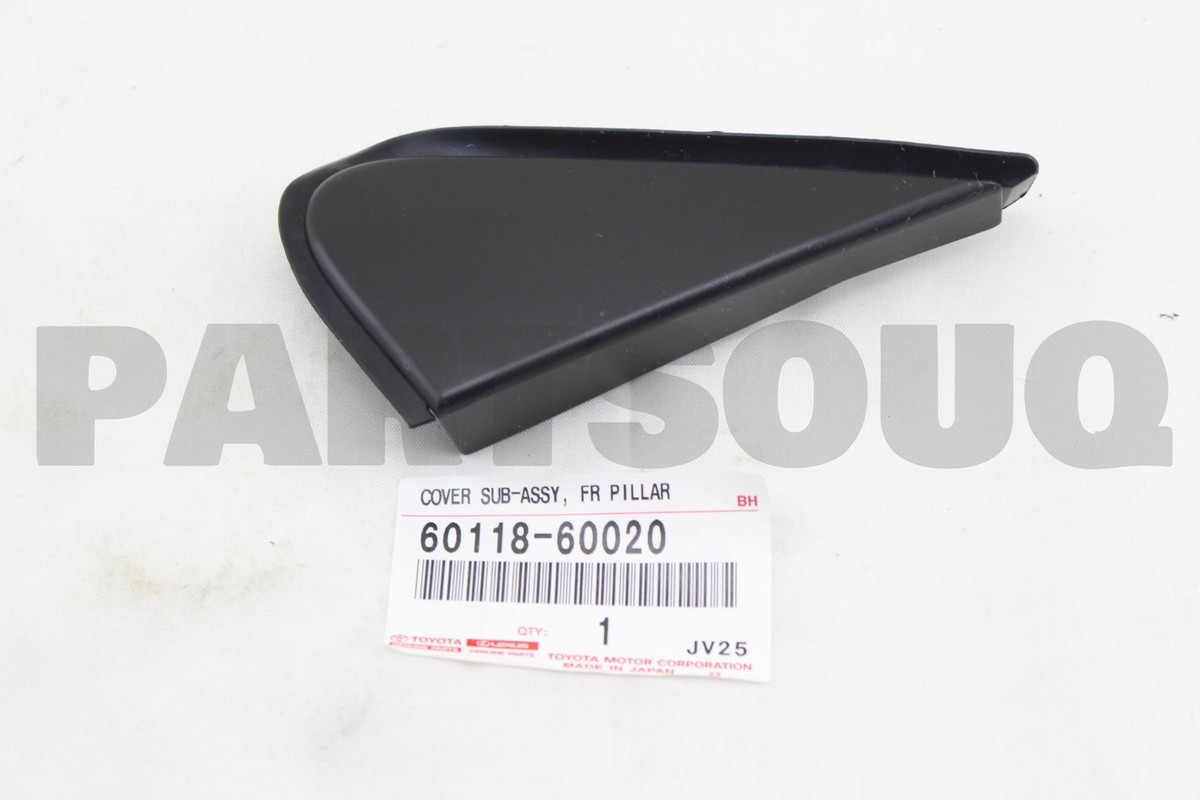 6011860020 Genuine Toyota COVER SUB-ASSY, FRONT PILLAR, UPR LH