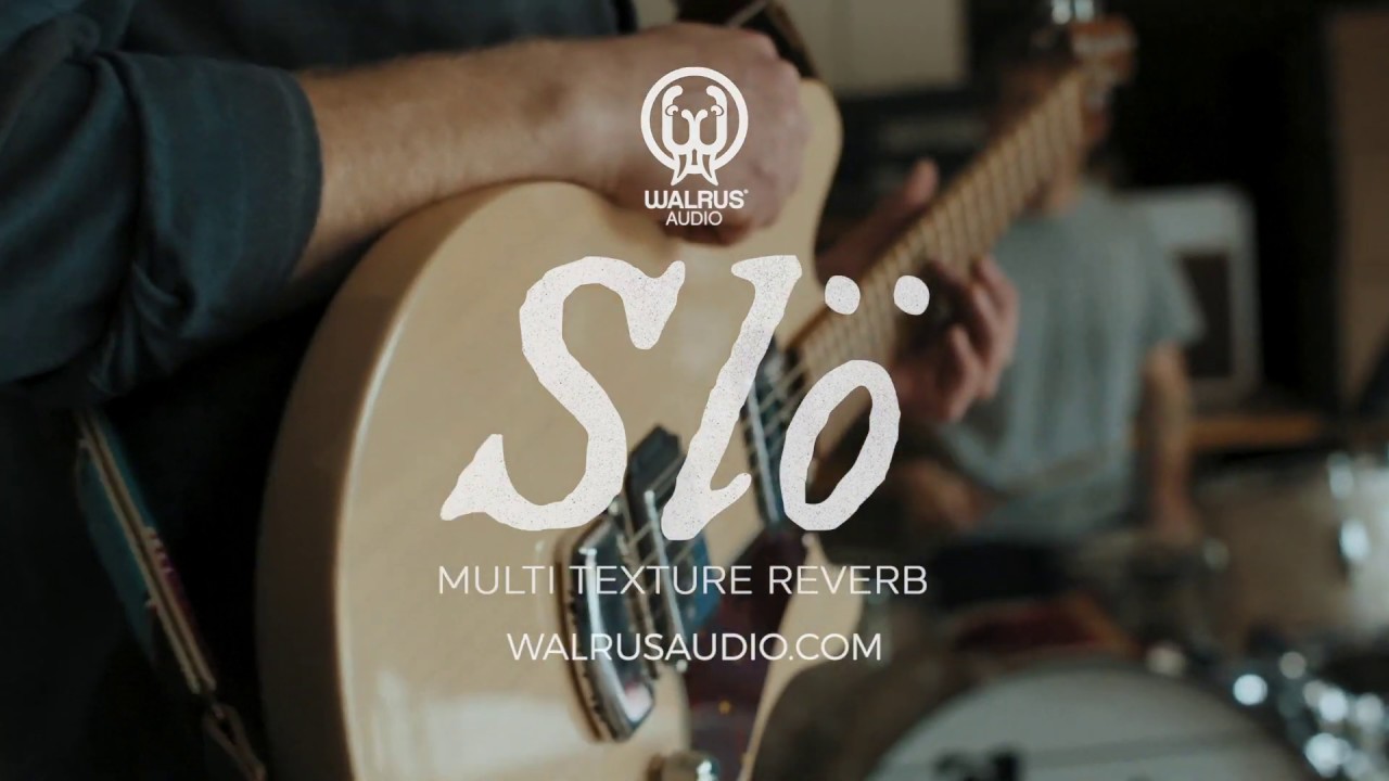 Walrus Audio Slo - 美しい映画を見ているような幻想的なサウンド