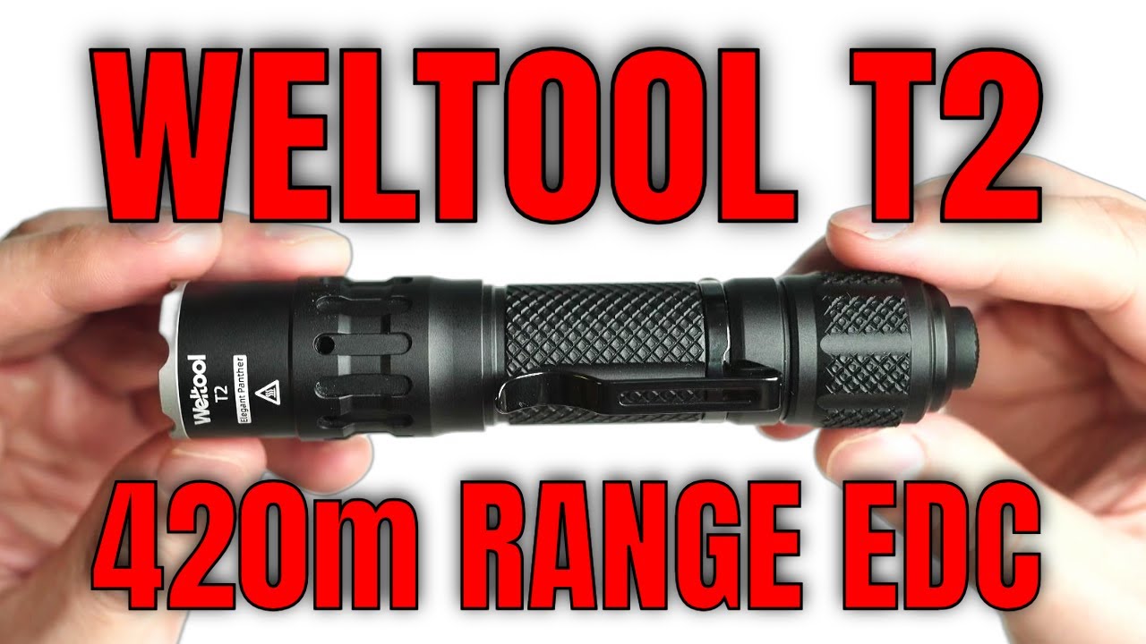 Weltool T2 Review: The Perfect Long Range EDC Flashlight? - YouTube