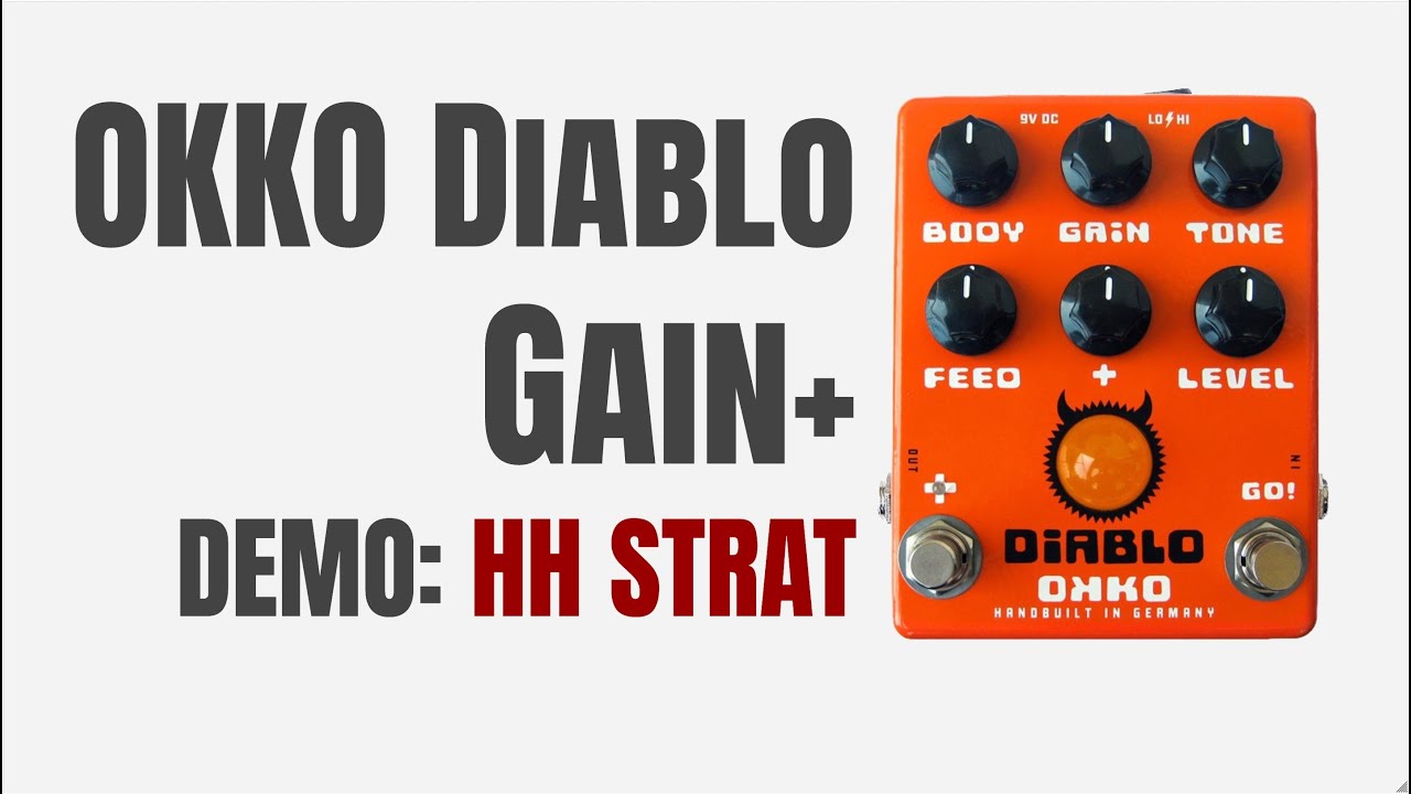 OKKO Diablo Gain+ (Plus) Pedal Demo - HH Strat - YouTube