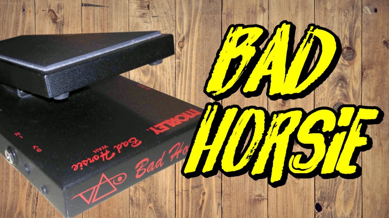 The Morley Bad Horsie Steve Vai's Signature Wah Pedal - YouTube