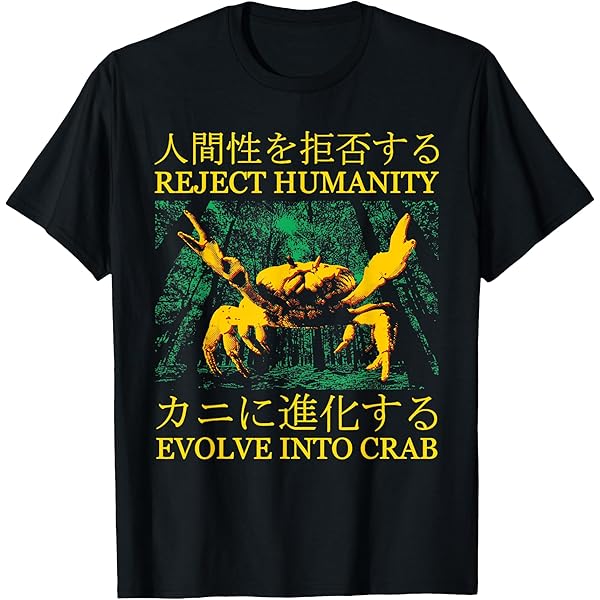 Amazon.com: Reject Humanity Evolve into Crab Japanese T-Shirt