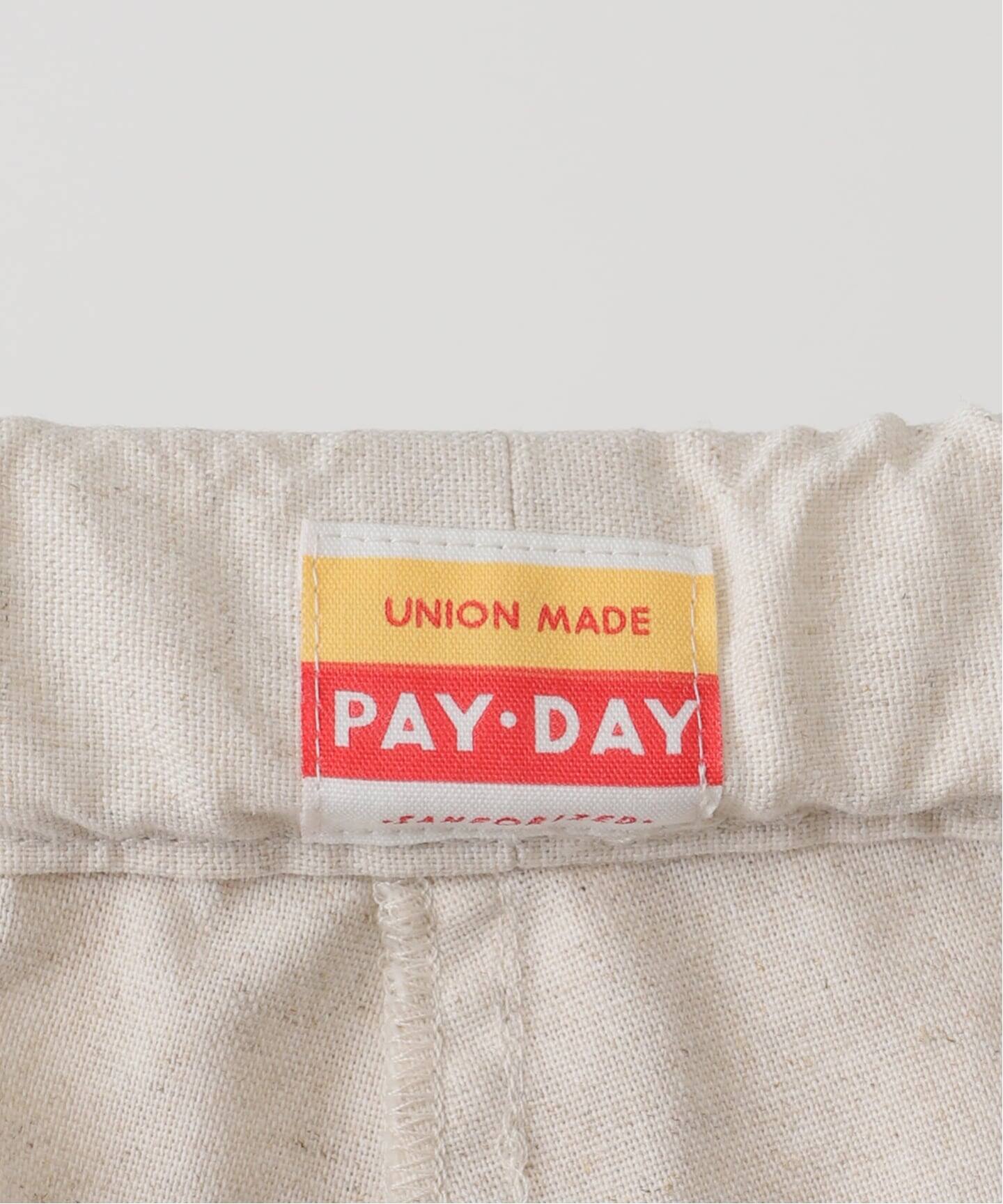 PAYDAY /ペイデイ 別注 ワークイージーパンツ（その他パンツ