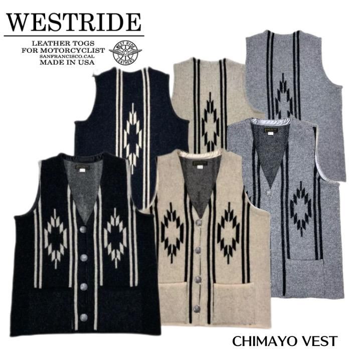 WESTRIDE/ウエストライド】ベスト/CHIMAYO VEST REALDEAL仙台