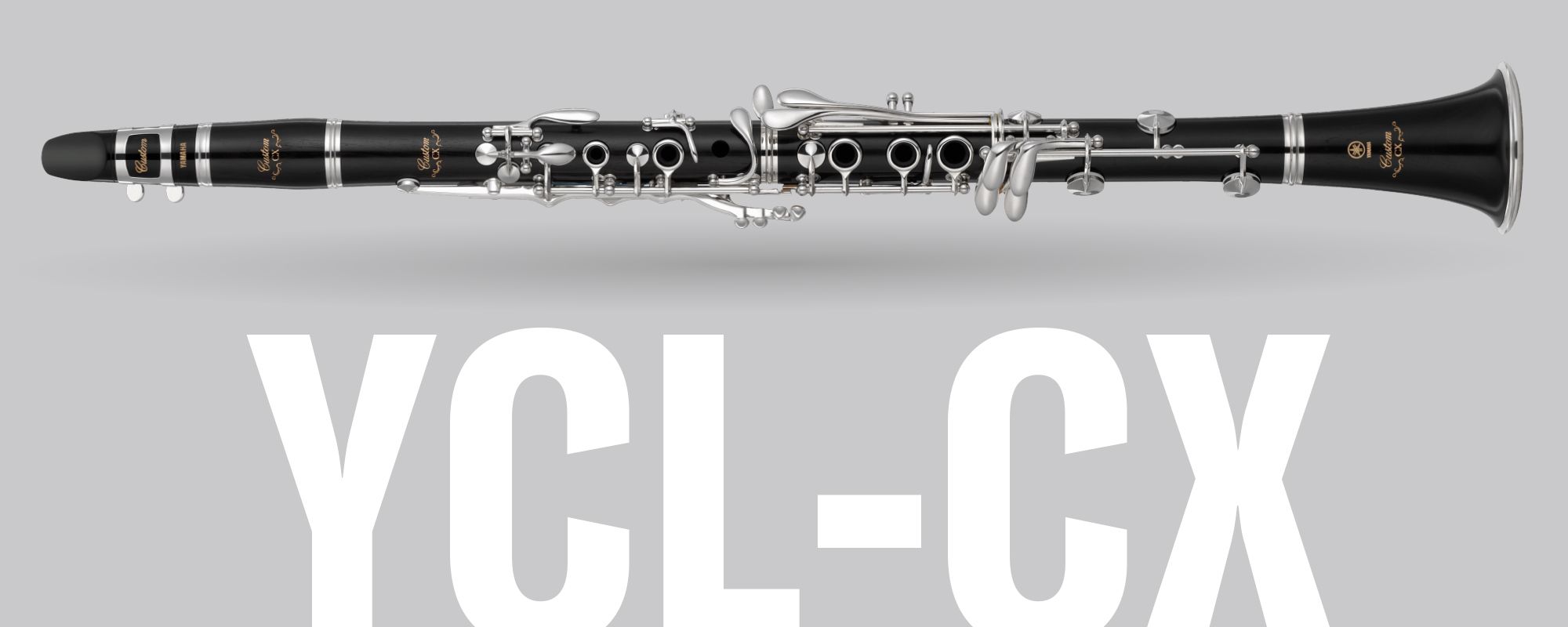 ヤマハ | YCL-CX - クラリネット - 概要