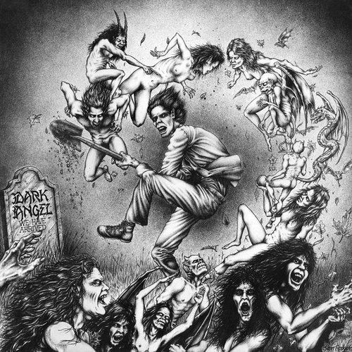 We Have Arrived — Dark Angel | Last.fm