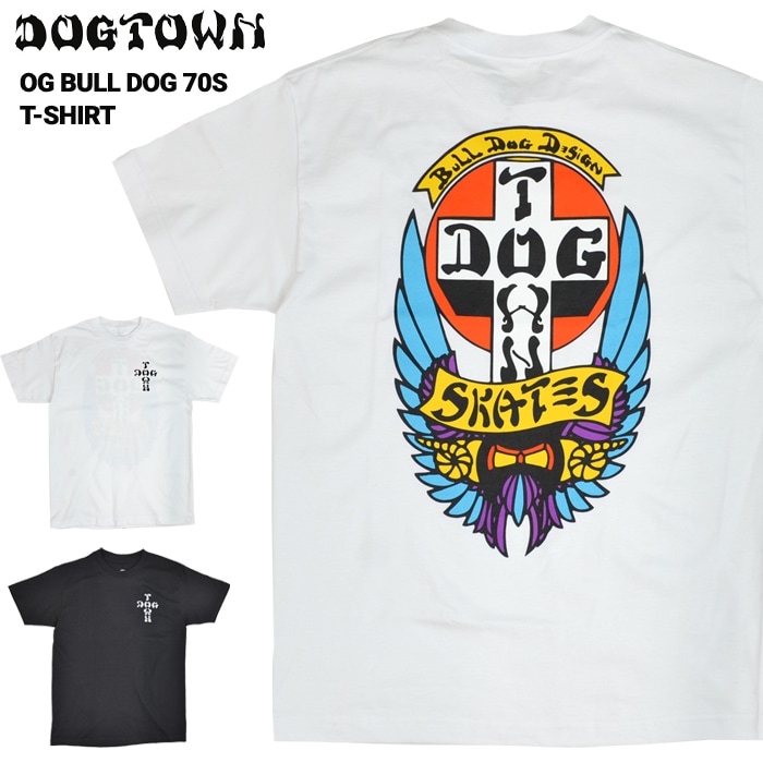DOGTOWN ドッグタウン Tシャツ OG BULL DOG 70s T-SHIRT 半袖