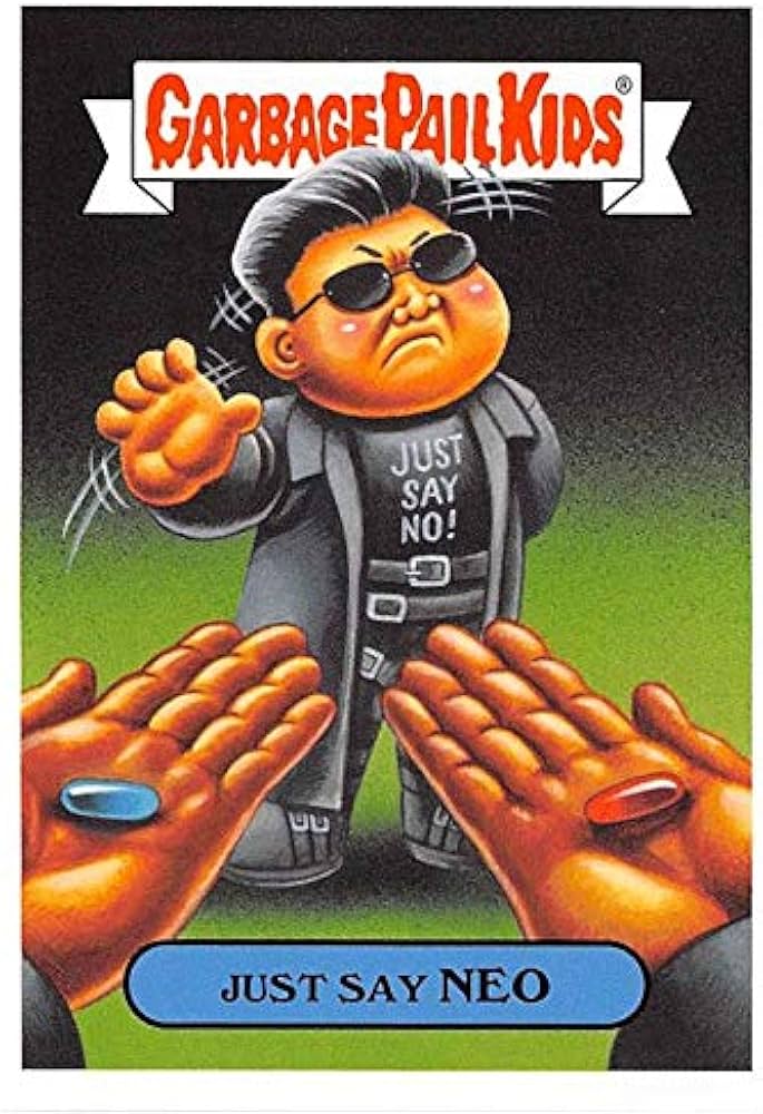 Just Say Neo trading card Garbage Pail Kids 90s 2019 Film #19a