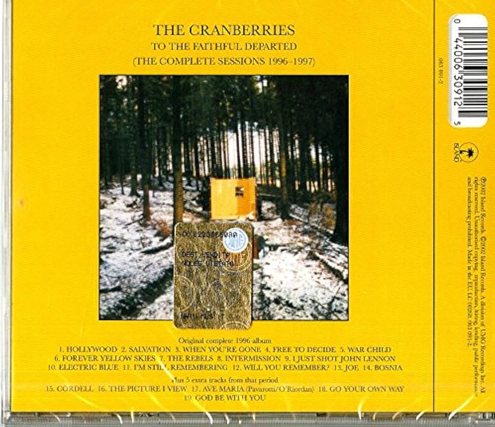 To The Faithful Departed: Complete Sessions 1996-1997: CRANBERRIES