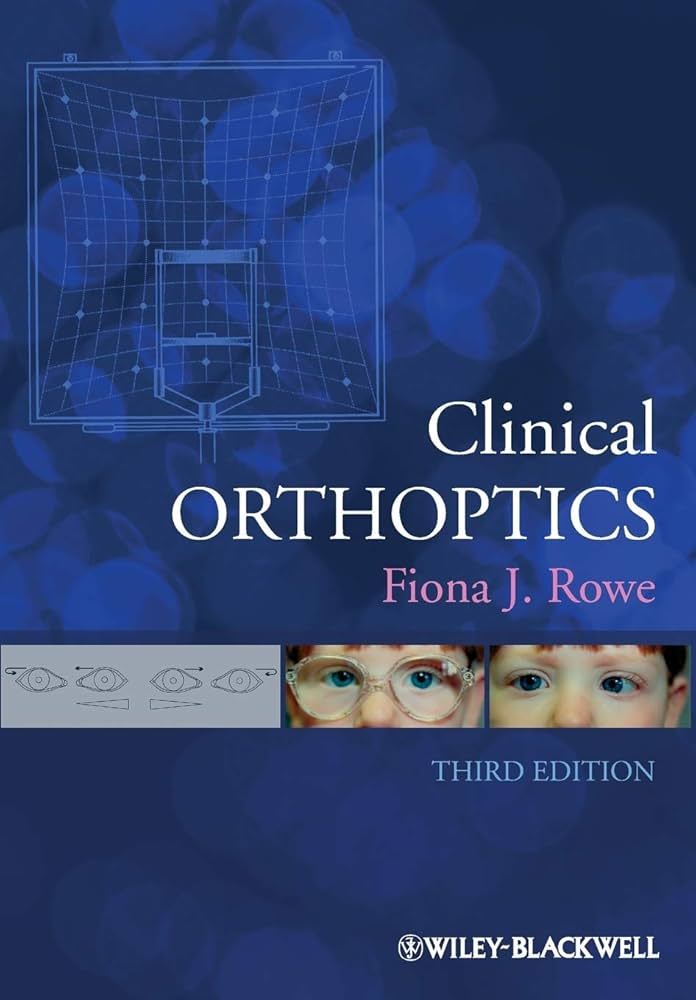Clinical Orthoptics, 3rd Edition: Amazon.co.uk: Rowe, Fiona J