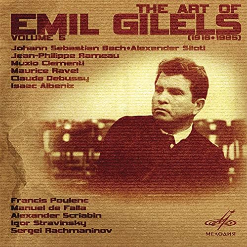 Amazon.co.jp: Art of Emil Gilels, Vol. 5 (Live) : エミール