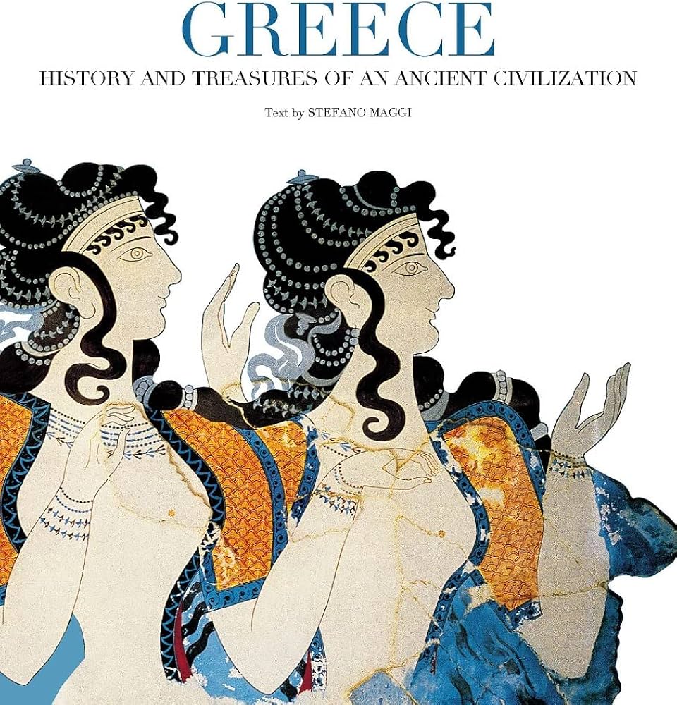Greece: History and Treasures of an Ancient Civilization: Maggi