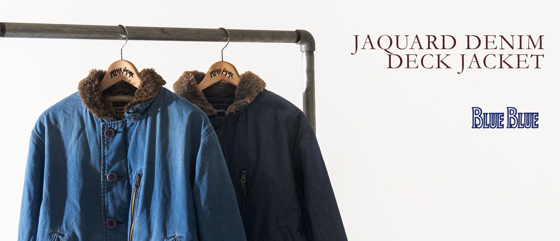 BLUE BLUE】定番の「デッキジャケット」をリニューアル！ジャカード