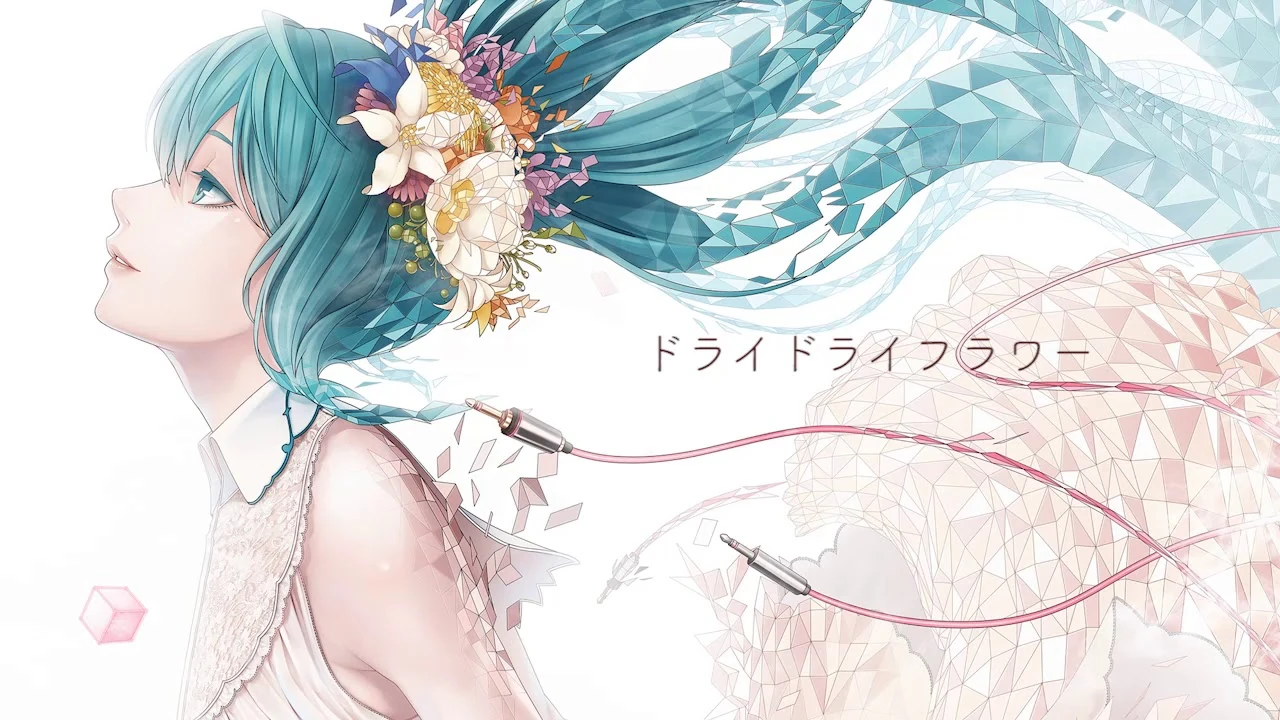ドライドライフラワー (Dry Dry Flower) | Vocaloid Wiki | Fandom